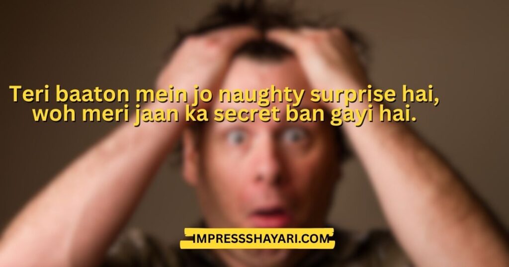 50+ Dirty Mind Shayari in Hindi to Tease Your Crush