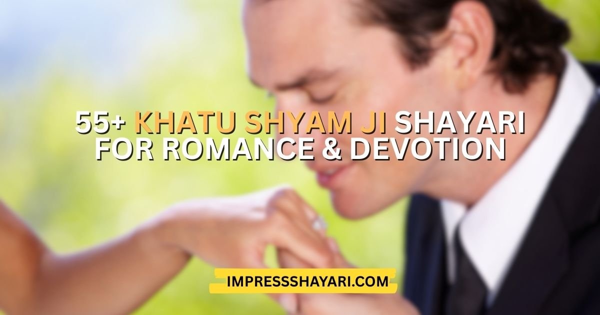 55+ Khatu Shyam Ji Shayari for Romance & Devotion
