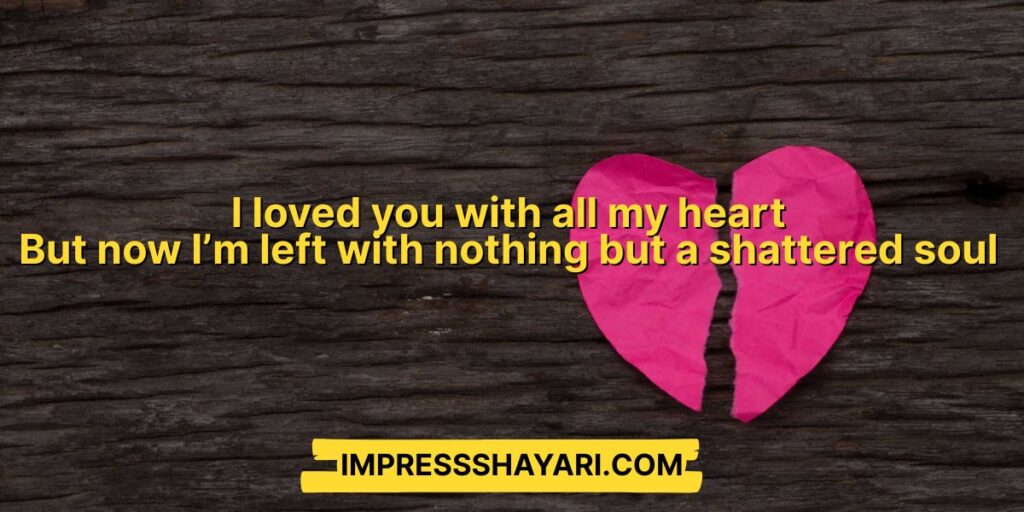 broken heart shayari 2 lines in english​
