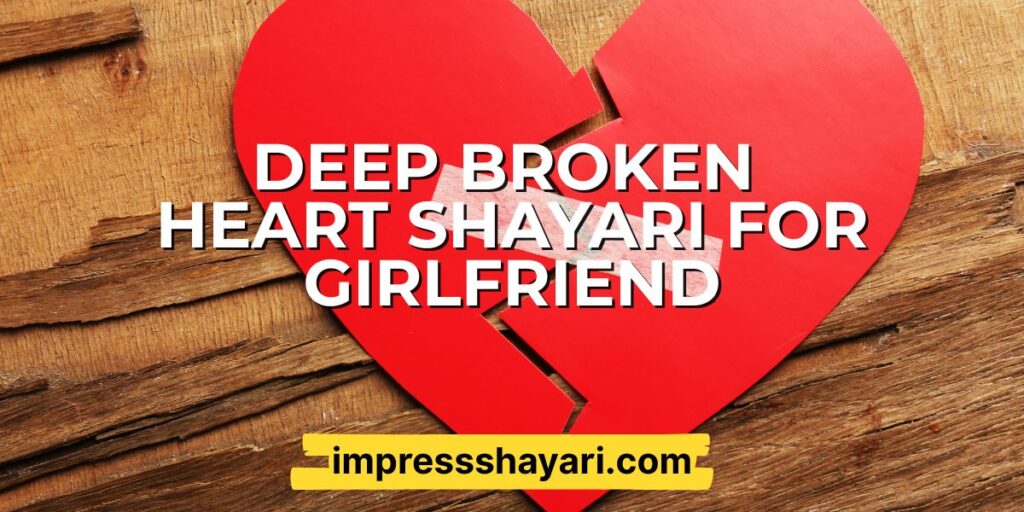 broken heart shayari in hindi for girlfriend