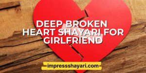 broken heart shayari in hindi for girlfriend