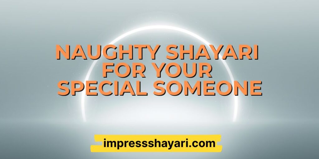 naughty shayari